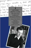 Letters From a Life: The Selected Letters of Benjamin Britten, Volume Three, 1946-1951