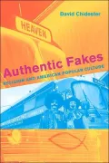 Authentic Fakes: Religion and American Popular Culture