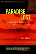 Paradise Lost: California's Experience, America's Future