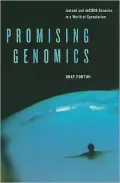 Promising Genomics: Iceland and deCODE Genetics in a World of Speculation