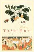 Spice Route A History