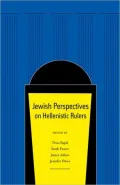 Jewish Perspectives on Hellenistic Rulers