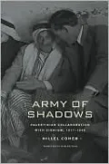 Army of Shadows: Palestinian Collaboration with Zionism, 1917-1948