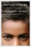 Untouchables: My Family's Triumphant Escape from India's Caste System