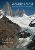 Darkening Peaks: Glacier Retreat, Science, and Society