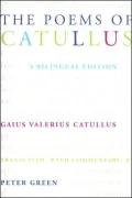 The Poems of Catullus: A Bilingual Edition