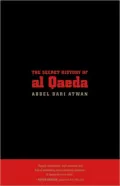 The Secret History of al Qaeda