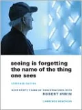 Seeing Is Forgetting the Name of the Thing One Sees: Expanded Edition