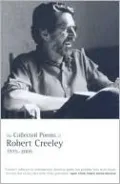 The Collected Poems of Robert Creeley, 1975-2005