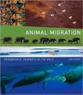 Animal Migration: Remarkable Journeys in the Wild