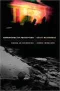 Adventures of Perception: Cinema as Exploration
