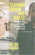 Tearing Down the Gates: Confronting the Class Divide in American Education