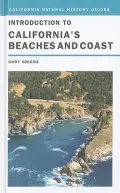 Introduction to California's Beaches and Coast (California Natural History Guides)