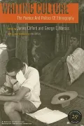 Writing Culture: The Poetics and Politics of Ethnography