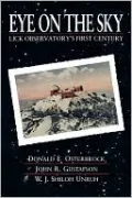 Eye on the Sky: Lick Observatory's First Century