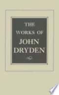 The Works of John Dryden, Volume XII