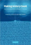 Making History Count: A Primer in Quantitative Methods for Historians