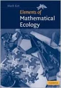 Elements of Mathematical Ecology