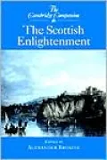 The Cambridge Companion to the Scottish Enlightenment