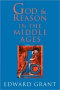 God and Reason in the Middle Ages