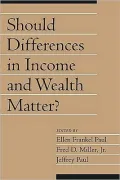 Should Differences in Income and Wealth Matter?, Vol. 1