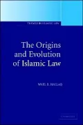 The Origins and Evolution of Islamic Law
