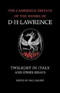 Twilight in Italy and Other Essays