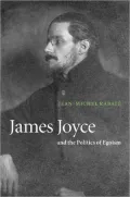 James Joyce and the politics of egoism