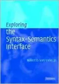 Exploring the Syntax-Semantics Interface