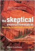 The Skeptical Environmentalist: Measuring the Real State of the World