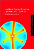 Nonlinear Spatio-Temporal Dynamics and Chaos in Semiconductors