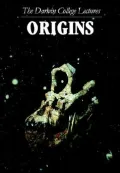 Origins: The Darwin College Lectures