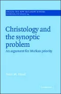 Christology and the Synoptic Problem: An Argument for Markan Priority