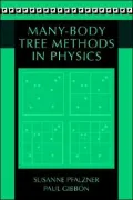 Many-Body Tree Methods in Physics