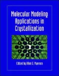 Molecular Modeling Applications in Crystallization