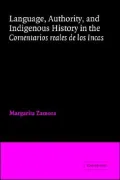 Language, Authority and Indigenous History in the Comentarios Reales de los Incas