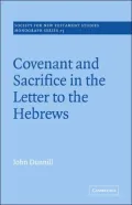 Covenant and Sacrifice in the Letter to the Hebrews