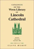 Catalogue Of The Wren Library Of Lincoln Cathedral