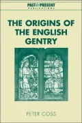 The Origins of the English Gentry