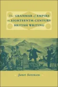 Grammar of Empire in Eighteenth-Century British Writing