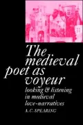 The Medieval Poet as Voyeur