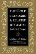 The Gold Standard and Related Regimes: Collected Essays