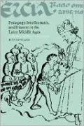 Pedagogy, Intellectuals, and Dissent in the Later Middle Ages: Lollardy and Ideas of Learning