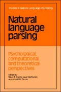 Natural Language Parsing: Psychological, Computational, and Theoretical Perspectives