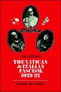 Vatican and Italian Fascism, 1929-32 : A Study in Conflict