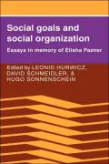 Social Goals and Social Organization: Essays in Memory of Elisha Pazner