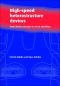 High-Speed Heterostructure Devices: From Device Concepts to Circuit Modeling