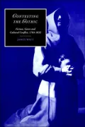 Contesting the Gothic: Fiction, Genre and Cultural Conflict, 1764-1832