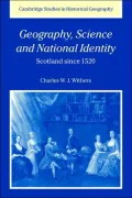 Geography, Science And National Identity Scotland Since 1520