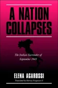A Nation Collapses: The Italian Surrender of September 1943